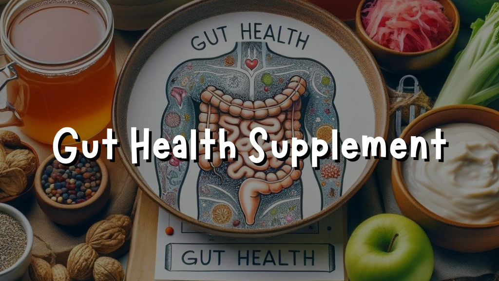 Gut Health Supplement